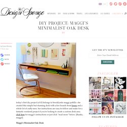 maggi’s minimalist oak desk