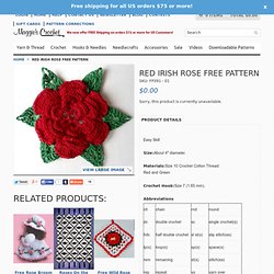 Red Irish Rose Free Pattern [FP391] - $0.00 : Maggie Weldon, Free Crochet Patterns