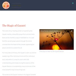 The Magic of Gayatri Mantra - Gaia Tree Center