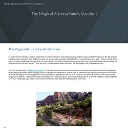 The Magical Arizona Family Vacation