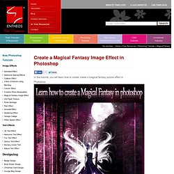 Create a Create a Magical Fantasy Image Effect in Photoshop