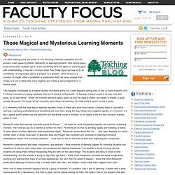 Those Magical and Mysterious Learning Moments