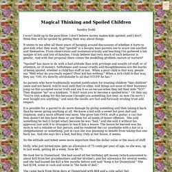 Magical Thinking and Spoiled Children
