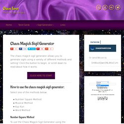 Chaos Magick Sigil Generator - Magic Square Kamea, Musical, or Word Method Sigils