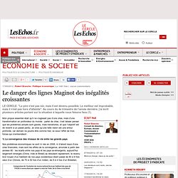 Le danger des lignes Maginot des inégalités croissantes