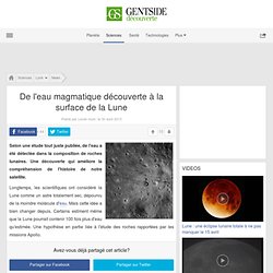 De l'eau magmatique découverte à la surface de la Lune