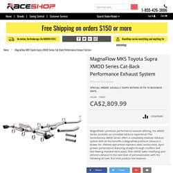 MagnaFlow MK5 Toyota Supra XMOD Series Cat-Back Performance Exhaust System