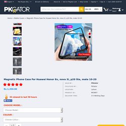 Magnetic Phone Case For Huawei Honor 8x, nova 3i, p20 lite, mate 10-20