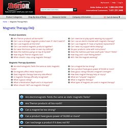 Magnetic Therapy FAQ's