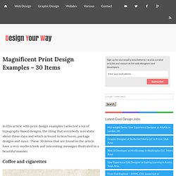 Magnificent Print Design Examples - 30 Items