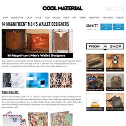 14 Magnificent Men’s Wallet Designers
