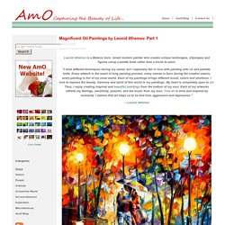 Magnificent Oil Paintings by Leonid Afremov. Part 1 - AmO Images - AmO Images