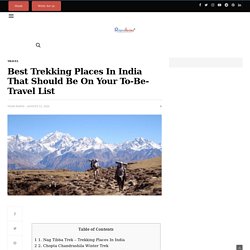 Magnificent Trekking Places in India That Should be on Your Travel List