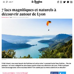7 lacs magnifiques et naturels à découvrir autour de Lyon