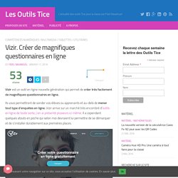 Vizir. Créer de magnifiques questionnaires en ligne – Les Outils Tice