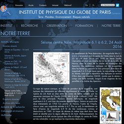 Séisme centre Italie, Magnitude 6.1 à 6.2, 24 Août 2016