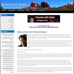Mahendra Kumar Trivedi Interview on SEDONA TALK RADIO
