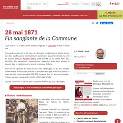 28 mai 1871 - Fin sanglante de la Commune - Herodote.net