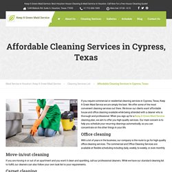 Affordable Cleaning Services in Cypress, Texas