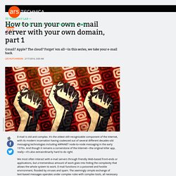 How to run your own e-mail server with your own domain, part 1