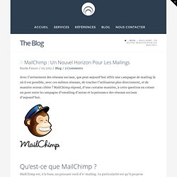MailChimp : Un Nouvel Horizon Pour Les Mailings