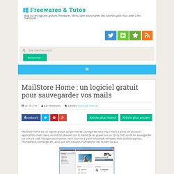 un logiciel gratuit pour sauvegarder vos mails