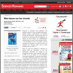 Main basse sur les vivants