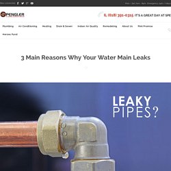 Main Reasons Why Your Water Main Leaks