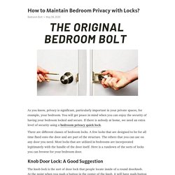 How to Maintain Bedroom Privacy with Locks?