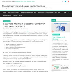 8 Ways to Maintain Customer Loyalty in 2020 amid COVID-19