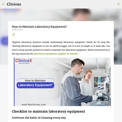 How to Maintain Laboratory Equipment?