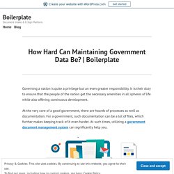 How Hard Can Maintaining Government Data Be?