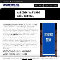 Main Keys of Maintaining Cold Store Rooms