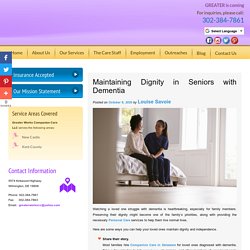 Maintaining Dignity in Seniors with Dementia