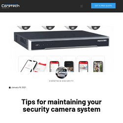 Tips for maintaining your security camera system