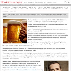 Africa maintains pace as fastest growing beer market