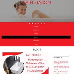 Tips for the Best Maintenance of Your CHLOE-1700 MM Freestanding Bath