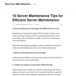 10 Server Maintenance Tips for Efficient Server Maintenance