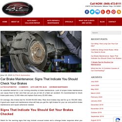 Car Brake Maintenance: Signs That Indicate You Should Check Brakes