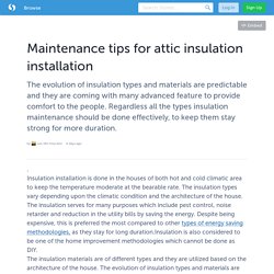 Maintenance tips for attic insulation installation