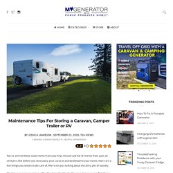 Maintenance Tips For Storing a Caravan, Camper Trailer or RV