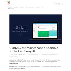 Gladys 3 est maintenant disponible sur la Raspberry Pi !