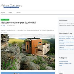 Maison container par Studio H:T