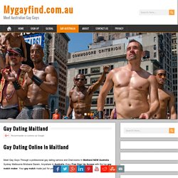 Gay Dating Maitland Online Free Sign Up Websites Australia