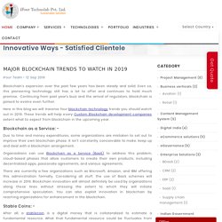 Major Blockchain Trends to Watch in 2019