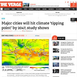 Major cities will hit climate 'tipping point' by 2047, study shows