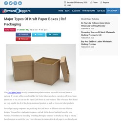 Major Types of Kraft Paper Boxes