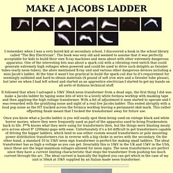 Make a Jacobs ladder.