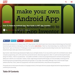 How To Make An Android App: Your Guide to MIT App Inventor