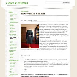 How to make a Bliault - Craft Tutorials